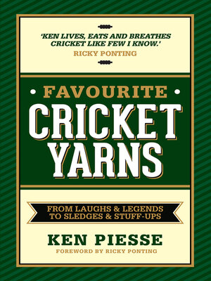 cover image of Favourite Cricket Yarns: From Laughs and Legends to Sledges and Stuff-ups